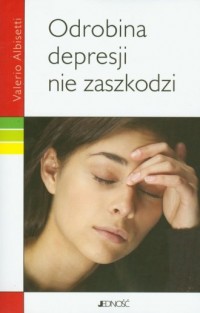 Odrobina depresji nie zaszkodzi - okładka książki