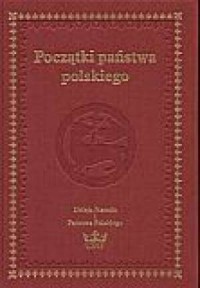Początki państwa polskiego - okładka książki