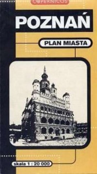 Poznań. Plan miasta (w skali 1:20 - okładka książki