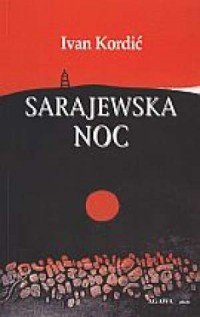 Sarajewska noc - okładka książki