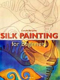 Silk painting for Beginners - okładka książki