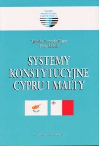 Systemy konstytucyjne Cypru i Malty - okładka książki