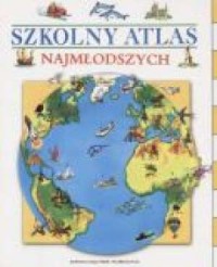 Szkolny atlas najmłodszych - okładka podręcznika