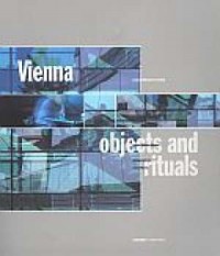 Vienna objects and rituals - okładka książki