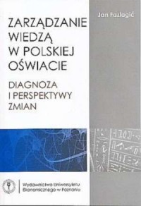 Zarządzanie wiedzą w polskiej oświacie - okładka książki