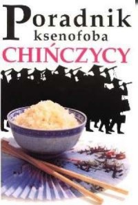 Chińczycy. Poradnik ksenofoba - okładka książki
