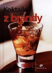 Koktajle z brandy - okładka książki