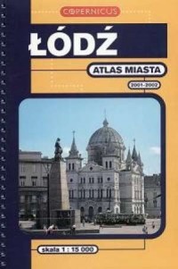 Łódź. Atlas miasta 2001 - 2002 - okładka książki