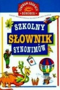 Szkolny słownik synonimów - okładka książki