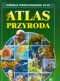 Atlas. Przyroda. Klasa 4-6. Szkoła - okładka podręcznika