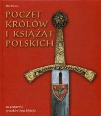Poczet królów i książat Polskich - okładka książki