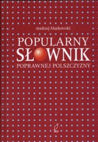 Popularny słownik poprawnej polszczyzny - okładka książki