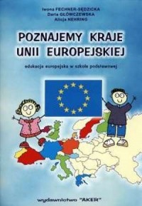 Poznajemy kraje Unii Europejskiej. - okładka książki