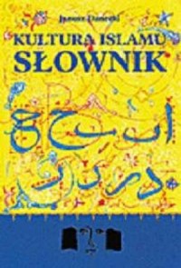 Kultura islamu. Słownik - okładka książki