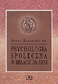 Psychologia społeczna w relacji - okładka książki