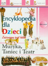 Encyklopedia. Muzyka, taniec i - okładka książki