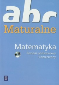 Maturalne abc. Egzamin z matematyki. - okładka podręcznika