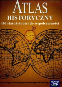 Atlas historyczny dla liceum. Od - okładka podręcznika