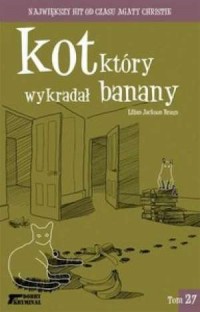 Kot, który wykradał banany. Tom - okładka książki