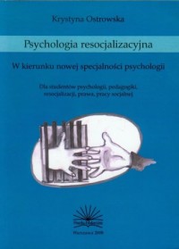 Psychologia resocjalizacyjna - okładka książki