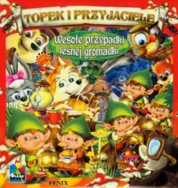 Topek i przyjaciele. Wesołe przypadki - okładka książki