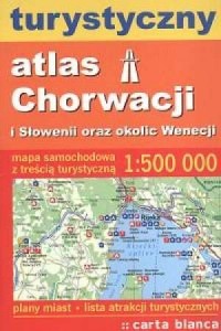 Turystyczny atlas Chorwacji i Słowenii - okładka książki