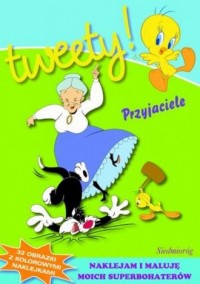 Tweety. Przyjaciele. Naklejam i - okładka książki