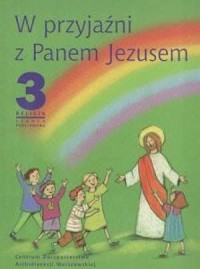 W przyjaźni z Panem Jezusem. Klasa - okładka podręcznika