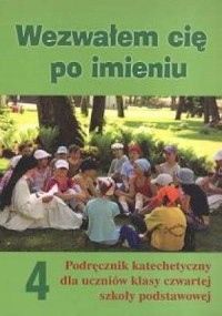 Wezwałem cię po imieniu. Klasa - okładka podręcznika