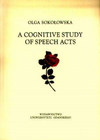 A cognitive study of speech acts - okładka książki