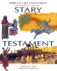 Biblia i jej historia. Stary Testament - okładka książki