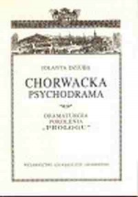 Chorwacka psychodrama. Dramaturgia - okładka książki