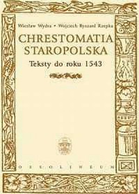 Chrestomatia staropolska. Teksty - okładka książki