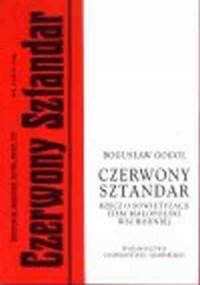 Czerwony Sztandar. Rzecz o sowietyzacji - okładka książki