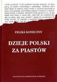 Dzieje Polski za Piastów - okładka książki