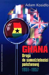 Ghana. Droga do samodzielności - okładka książki