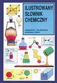 Ilustrowany słownik chemiczny. - okładka książki