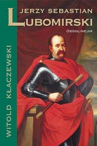 Jerzy Sebastian Lubomirski - okładka książki
