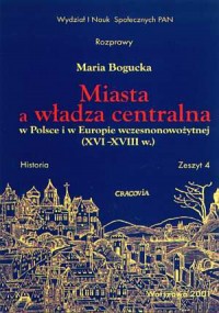 Miasta a władza centralna w Polsce - okładka książki