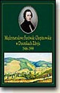 Międzynarodowe Festiwale Chopinowskie - okładka książki