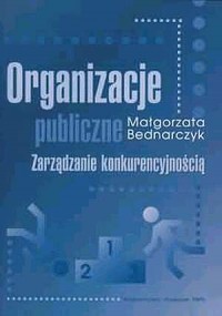 Organizacje publiczne. Zarządzanie - okładka książki