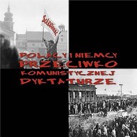 Polacy i Niemcy przeciwko komunistycznej - okładka książki