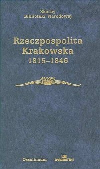 Rzeczpospolita Krakowska 1815-1846. - okładka książki