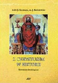 Z Chrystusem w historii. Rozważania - okładka książki