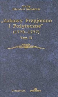 Zabawy Przyjemne i Pożyteczne (1770-1777). - okładka książki