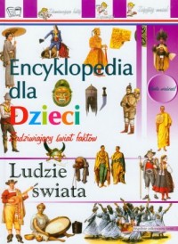 Encyklopedia dla dzieci. Ludzie - okładka książki