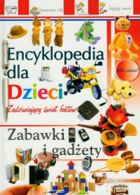 Encyklopedia dla dzieci. Zabawki - okładka książki