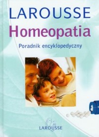 Homeopatia. Poradnik encyklopedyczny - okładka książki