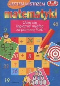 Jestem mistrzem matematyki 7-9 - okładka książki