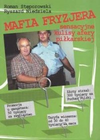 Mafia Fryzjera. Sensacyjne kulisy - okładka książki